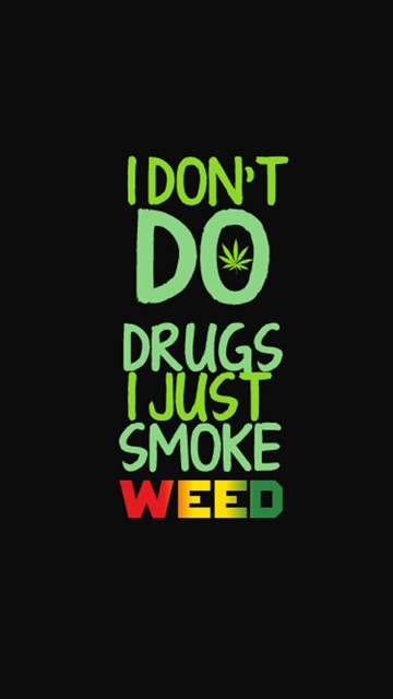 Just Smoke Weed